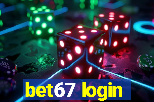 bet67 login